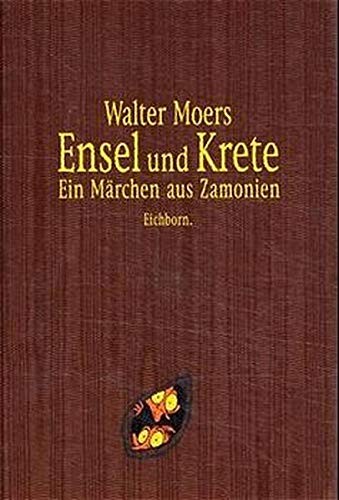 Walter Moers: Ensel und Krete (Hardcover, German language, 2000, Eichborn)