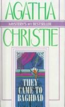 Agatha Christie: They Came to Baghdad (Hardcover, 1999, Bt Bound)