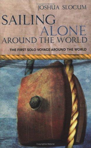 Joshua Slocum: Sailing alone around the world (Paperback, 2000, Phoenix)