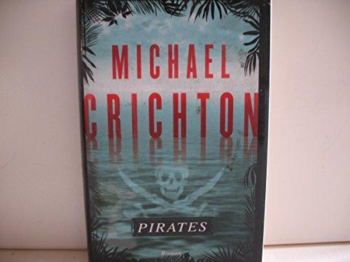 Michael Crichton: Pirates (French language, 2011)