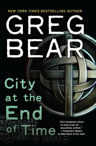 City at the End of Time (Paperback, 2009, Del Rey)