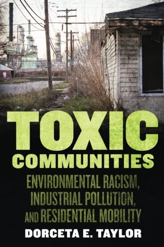 Dorceta E. Taylor: Toxic Communities (Paperback, 2014, New York University Press)