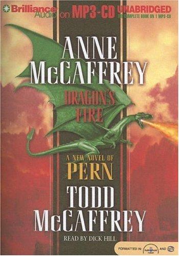 Dragon's Fire (Dragonriders of Pern) (AudiobookFormat, 2006, Brilliance Audio on MP3-CD)