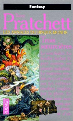 Terry Pratchett: Trois Soeurcieres (Paperback, French language, 1999, Pocket)