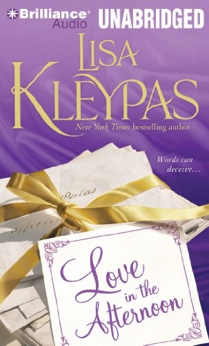 Lisa Kleypas: Love in the Afternoon (AudiobookFormat, 2010, Brilliance Audio)