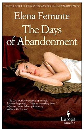 The Days of Abandonment (Paperback, 2015, Europa Editions)