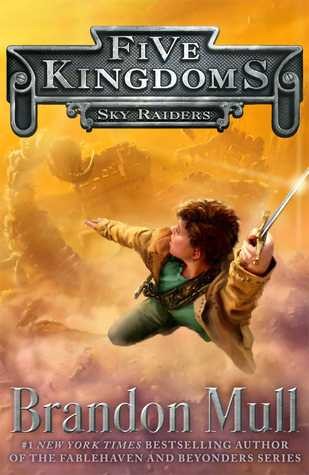 Brandon Mull: Sky Raiders (Hardcover, 2014, Aladdin)