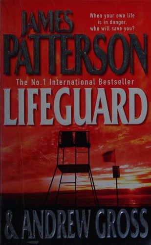 James Patterson OL22258A: Lifeguard (Paperback, 2006, Headline, Headline Book Publishing)