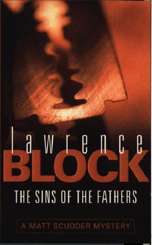 The Sins of the Fathers (A Matt Scudder Mystery) (Paperback, 2000, Orion mass market paperback)