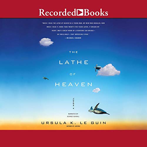 The Lathe of Heaven (AudiobookFormat, 2016, Recorded Books, Inc. and Blackstone Publishing)