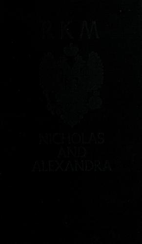 Robert K. Massie: Nicholas and Alexandra (1967, Atheneum)