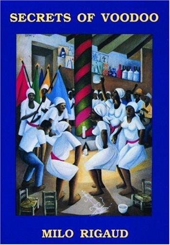Milo Rigaud: Secrets of voodoo (1985, City Lights Books)
