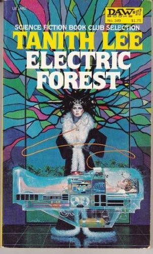 Tanith Lee: Electric forest (1979, Daw Books)