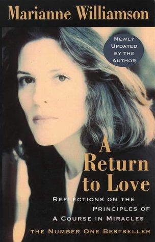 A Return to Love (Paperback, 1996, HarperCollins Publishers Ltd)