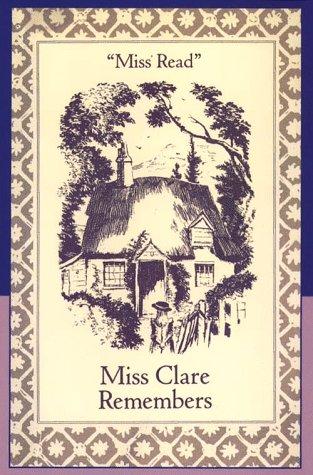 Miss Read: Miss Clare remembers (1996, G.K. Hall, Chivers Press)