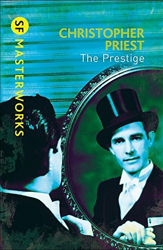 Christopher Priest: Prestige (2011, Gollancz)