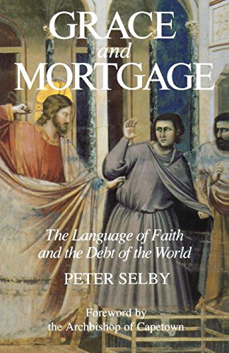 Peter Selby: Grace and Mortgage (Paperback, Darton Longman & Todd)