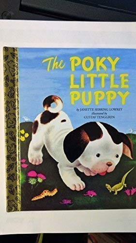 Janette Sebring Lowrey: Poky Little Puppy (Hardcover, 2006, Golden Books / Random House)