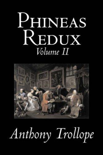 Anthony Trollope: Phineas Redux (Paperback, 2007, Aegypan)