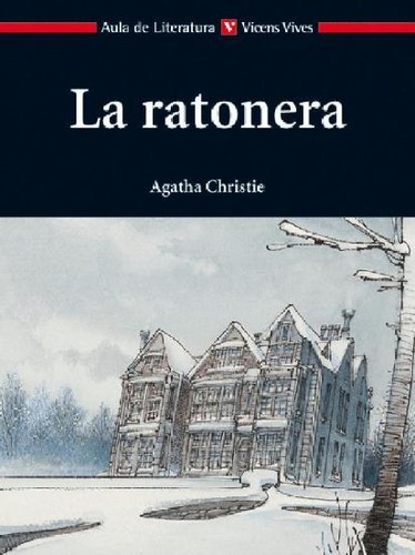 Agatha Christie: La ratonera (2012, Barcelona, SpainVicens  Vives)