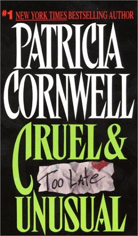 Patricia Daniels Cornwell: Cruel & Unusual (Kay Scarpetta Mysteries) (1994, Avon)