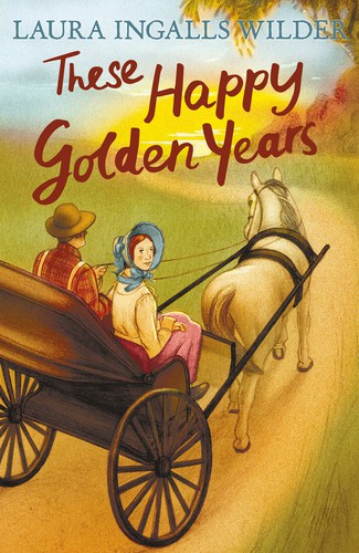 These Happy Golden Years (2015, Egmont Books, Limited)