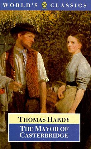 Thomas Hardy: The mayor of Casterbridge (1987, Oxford University Press)