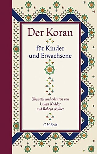 Der Koran für Kinder und Erwachsene (2008, Beck C. H.)
