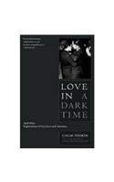 Colm Tóibín: Love In a Dark Time (Paperback, 2001, Picador)