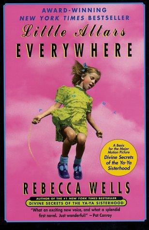 Rebecca Wells: Little Altars Everywhere (Paperback, 1996, Harper Paperbacks)