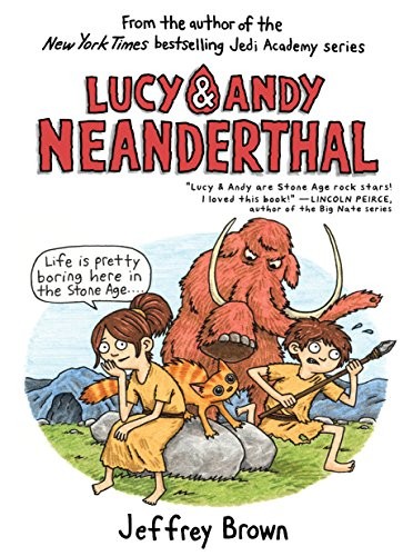 Jeffrey Brown: Lucy & Andy Neanderthal (Paperback, 2018, Yearling)