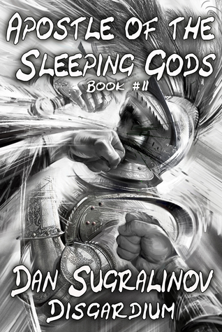 Dan Sugralinov: Apostle of the Sleeping Gods (EBook, 2019, Magic Dome Books)