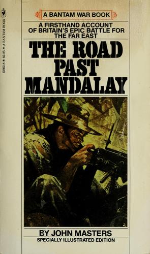 John Masters: The road past Mandalay (1979, Bantam)