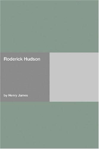 Henry James: Roderick Hudson (Paperback, 2006, Hard Press)