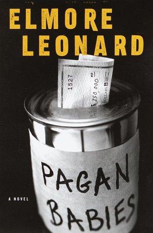 Elmore Leonard: Pagan babies (2000, Delacorte Press)