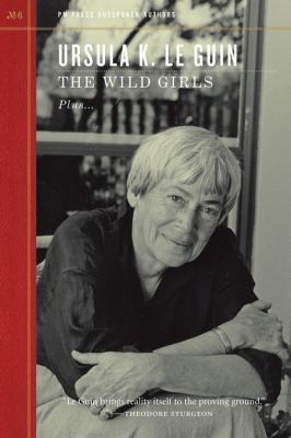 The Wild Girls (2011, PM Press)