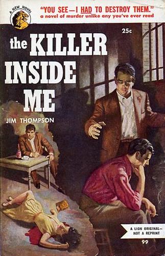 Jim Thompson: The Killer Inside Me (Paperback, 1952, Lion Books)