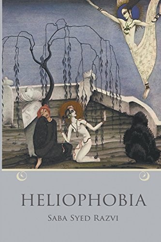 heliophobia (2017, Finishing Line Press)