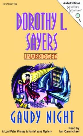 Dorothy L. Sayers: Gaudy Night (AudiobookFormat, 2004, The Audio Partners, Mystery Masters)