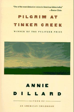 Pilgrim at Tinker Creek (Paperback, 1988, Harpercollins)