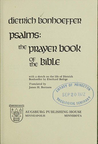 Dietrich Bonhoeffer: Psalms (1970, Augsburg Pub. House)