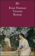 Knut Hamsun: Victoria. Die Geschichte einer Liebe. (Paperback, 1999, Dtv)