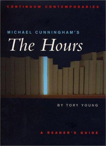 Tory Young: Michael Cunningham's The hours (2003, Continuum)