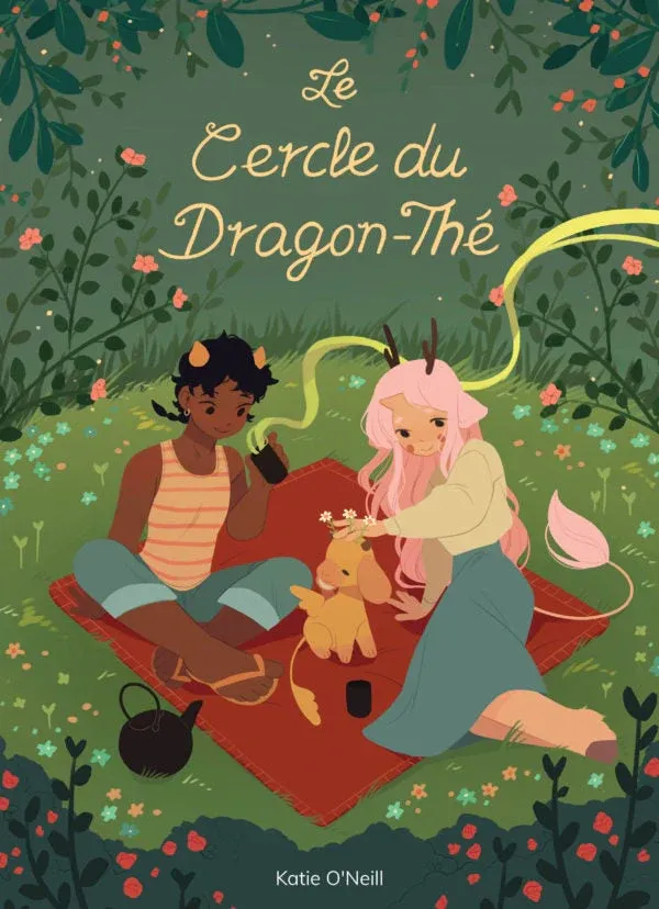 Kay O'Neill: Le cercle du dragon-thé (Hardcover, French language, 2020, Bliss Éditions)