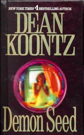 Dean R. Koontz: Demon Seed (1999, Tandem Library)