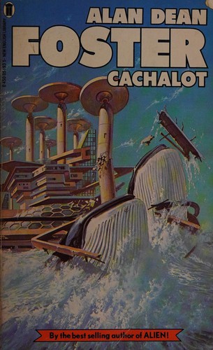 Alan Dean Foster: Cachalot. (1987, New English Library)