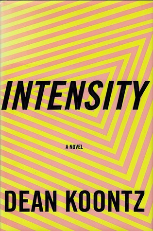 Dean R. Koontz: Intensity (1995, Random House)