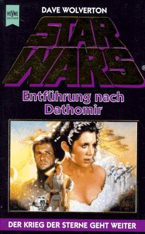 Dave Wolverton: Star Wars. Entführung nach Dathomir. (Paperback, 1995, Heyne)