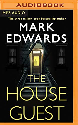 Mark Edwards, Will M. Watt, Stina Nielsen: The House Guest (AudiobookFormat, 2020, Brilliance Audio)