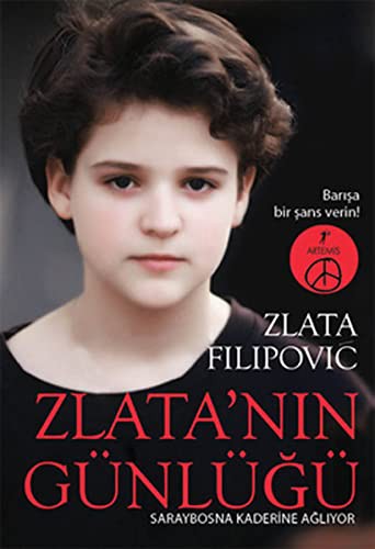 Zlata'nın Günlüğü (Paperback, Turkish language, 2012, Artemis Yayınları, Artemis Yaynlar)